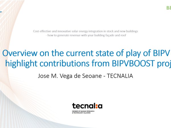 Tecnalia - Overview on the current state of play of BIPV and contributions from BIPVBOOST project